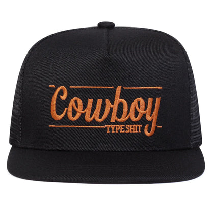 Cowboy Type Shit Trucker Snapback Cap
